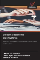 Globalna harmonia przemyslowa (Polish Edition) 6209400884 Book Cover