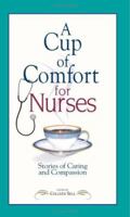 A Cup of Comfort for Nurses 1593375425 Book Cover