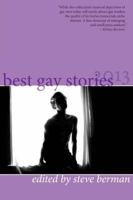 Best Gay Stories 2013 1590211529 Book Cover