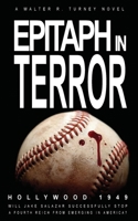 Epitaph in Terror: A Jake Salazar Intrigue (The Jake Salazar Trilogy) B0DZWCG5PD Book Cover