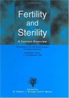 Fertility and Sterility: A Current Overview 1850706948 Book Cover