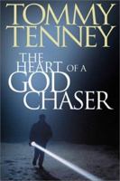 The Heart of a God Chaser 1577781872 Book Cover