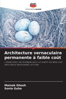 Architecture vernaculaire permanente à faible coût: L'élaboration de stratégies pour un avenir durable s'est déroulée à Santiniketan, en Inde (French Edition) 6208687578 Book Cover