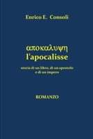 l'apocalisse: storia di un libro, di un apostolo e di un impero (Italian Edition) B088N8X3T6 Book Cover