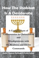 How The Shabbat Is A Desiderata B0CPLJMQTF Book Cover