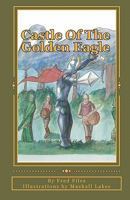 Castle Of The Golden Eagle 1451529422 Book Cover