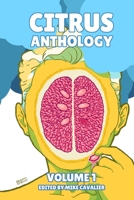 Citrus Anthology Vol 1 1533290938 Book Cover