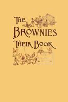 The Brownies: Their Book 0883023288 Book Cover