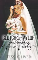 Clutch & Taylor: The Wedding 1541306945 Book Cover
