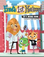 Freds 1st Haircut 1543268382 Book Cover