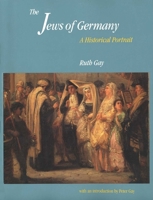 The Jews of Germany: A Historical Portrait 0300060521 Book Cover