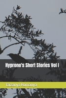 Hyprono's Short Stories Vol I B0DNNC1DWZ Book Cover