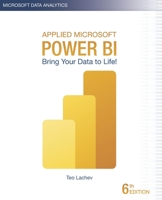 Applied Microsoft Power BI: Bring your data to life! 1733046127 Book Cover