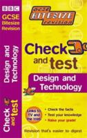 Check and Test Design and Technology (GCSE Bitesize Revision) 0563543590 Book Cover