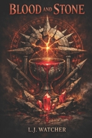 Blood and Stone: A Gauntlet War Chronicle B0H18C93JN Book Cover