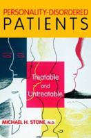 Personality-Disordered Patients: Treatable and Untreatable 1585621722 Book Cover