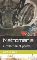 Metromania: a collection of poems 179587368X Book Cover