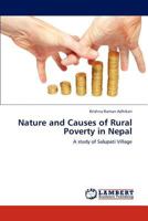 Nature and Causes of Rural Poverty in Nepal: A study of Salupati Village 3846523933 Book Cover