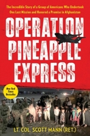 Operation Pineapple Express 1668003538 Book Cover