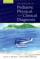 Handbook of Pediatric Physical Diagnosis 0195373251 Book Cover