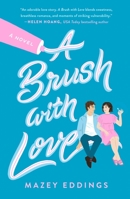 A Brush with Love 1250805988 Book Cover
