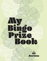 My Bingo Prize Book 1525529692 Book Cover