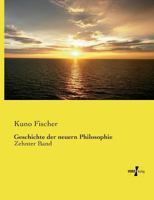 Geschichte der neuern Philosophie: Zehnter Band 3737209405 Book Cover