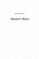 Aussie's Boys 1365613712 Book Cover