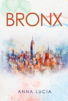 Bronx 1804397695 Book Cover