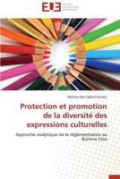 Protection Et Promotion de La Diversita(c) Des Expressions Culturelles 3838184092 Book Cover