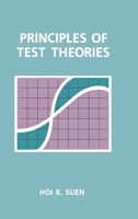 Principles of Test Theories 0805801987 Book Cover