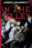 In the Valley 1499307063 Book Cover