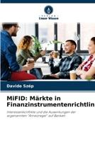 MiFID: M�rkte in Finanzinstrumentenrichtlinien 6203515973 Book Cover