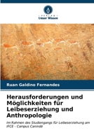 Herausforderungen und Möglichkeiten für Leibeserziehung und Anthropologie 6207032527 Book Cover