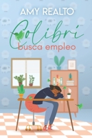 Colibrí busca empleo (Spanish Edition) B0CC7D4Z2M Book Cover