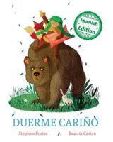 Duerme Carino: (Slumber My Darling) (Stephen) 153240395X Book Cover