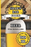 Shar’s Bar Books: Beer: Beer Syles, Fun Facts, & Jokes B0F9VP6LV5 Book Cover