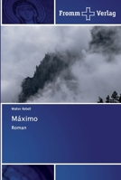 Máximo: Roman 6138364589 Book Cover