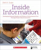Inside Information: Developing Powerful Readers and Writers of Informational Text Through Project-Based Instruction 0545667682 Book Cover