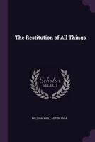 The Restitution of All Things 1020315466 Book Cover