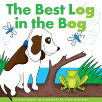 The Best Log in the Bog 1503889378 Book Cover
