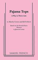 Pajama tops: A play in three acts 0573614393 Book Cover