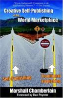 Creative Self-Publishing in the World Marketplace 0974098205 Book Cover