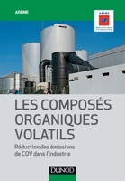 Les Composés organiques volatils - Réduction des émissions de COV dans l'industrie: Réduction des émissions de COV dans l'industrie 2100582380 Book Cover