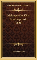 MéLanges Sur L'Art Contemporain 1274183766 Book Cover