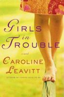 Girls in Trouble 0312339739 Book Cover