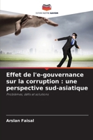Effet de l'e-gouvernance sur la corruption: une perspective sud-asiatique 6209103030 Book Cover