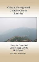 China's Underground Catholic Church "Realities" 1468010905 Book Cover