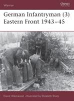 German Infantryman (3) Eastern Front 1943-45 1841767808 Book Cover