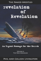 The New Jerusalem (revelation of Revelation Series, Volume 6) 0996010297 Book Cover